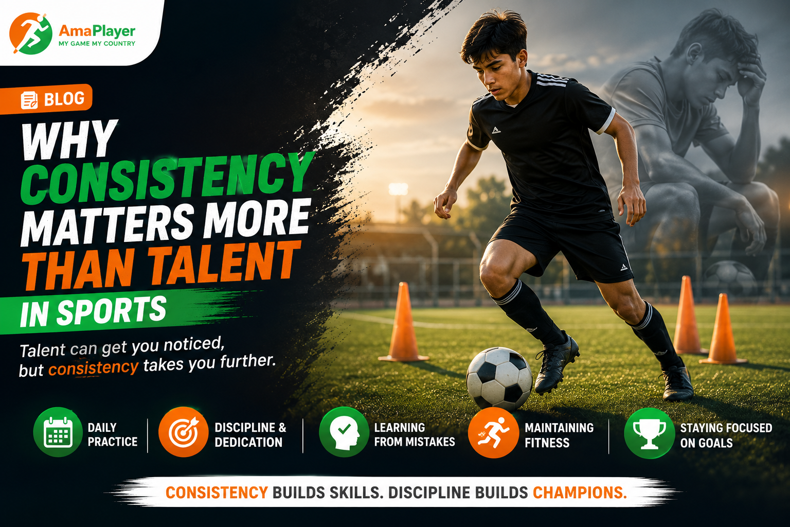 Why Consistency Matters More Than Talent in Sports | AmaPlayer
